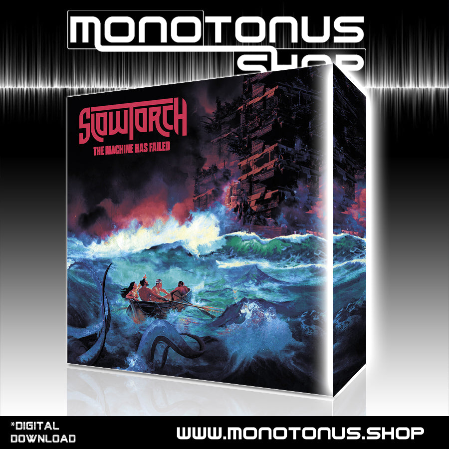 Slowtorch - The Machine Has Failed (Digital Download)