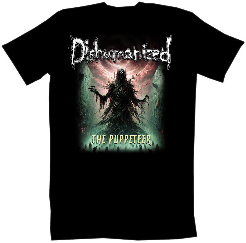 Dishumanized Shirt The Puppeteer