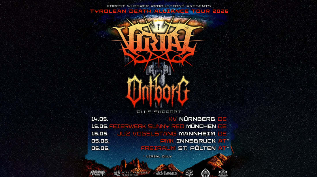 Tyrolean Death Alliance Tour 2026 - Ontborg und Virial