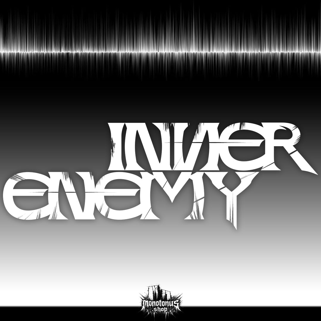 Inner Enemy im monotonus shop