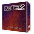 Hard Excess - You Burn als CD im monotonus shop