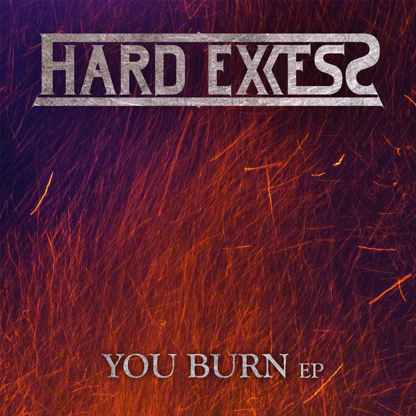 Hard Excess - You Burn - Cover
