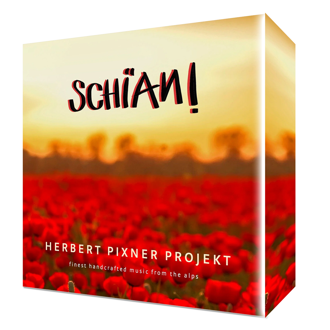 Herbert Pixner Projekt - Schian im monotonus shop