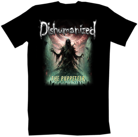 Dishumanized Shirt The Puppeteer