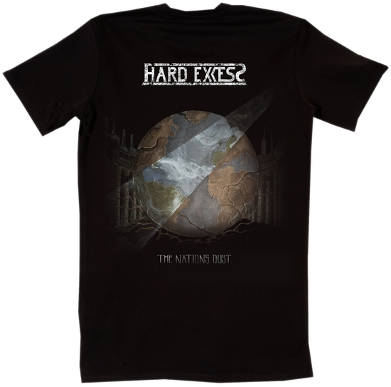 Hard Excess - The Nations Dust - T-Shirt