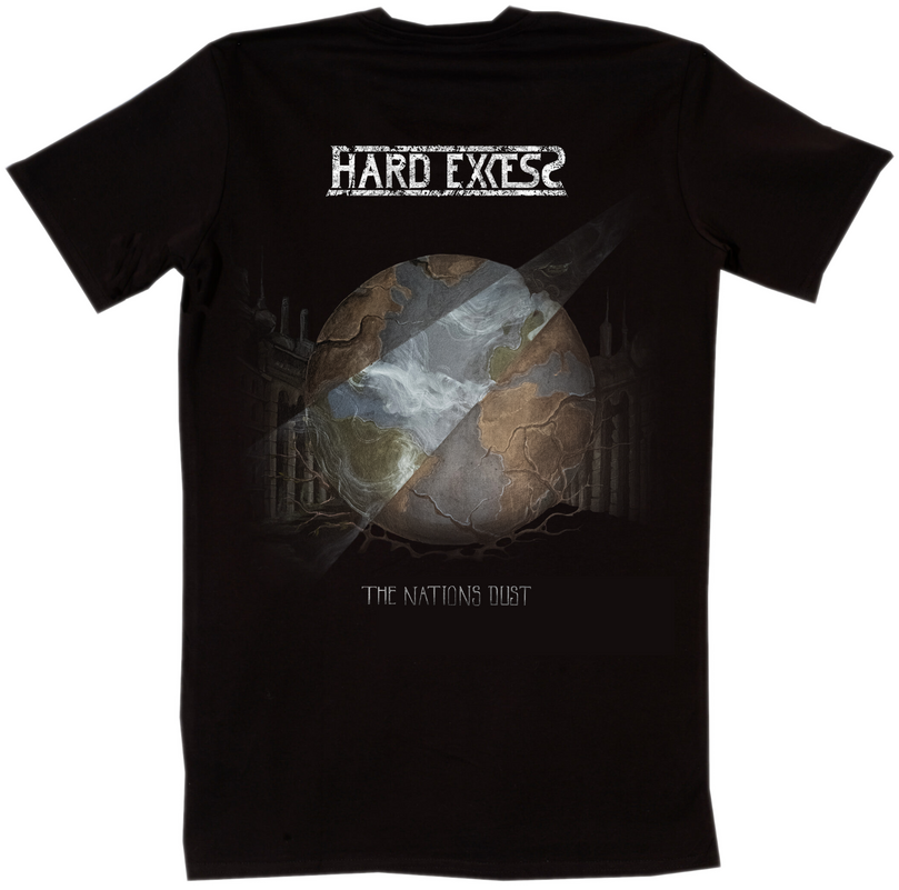 Hard Excess - The Nations Dust - T-Shirt